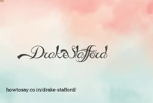 Drake Stafford