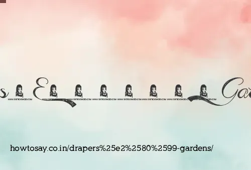 Drapers’ Gardens