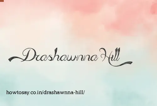 Drashawnna Hill