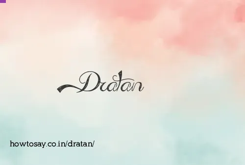 Dratan