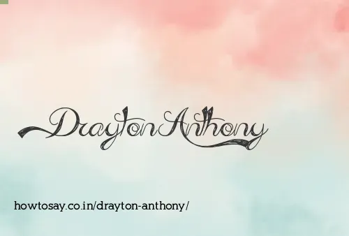 Drayton Anthony