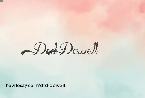 Drd Dowell