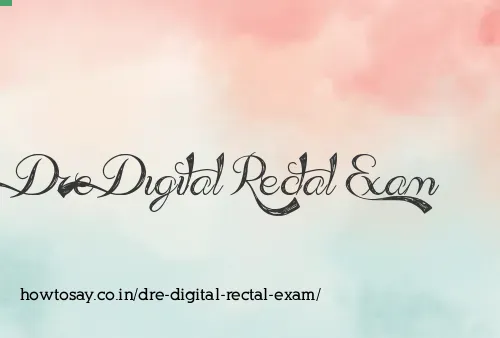 Dre Digital Rectal Exam