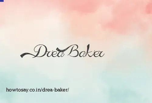 Drea Baker