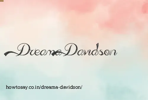Dreama Davidson