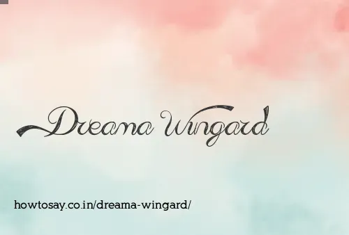 Dreama Wingard