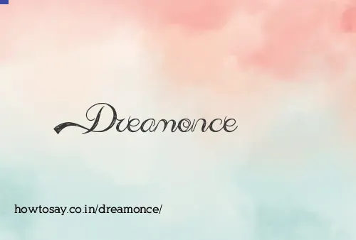 Dreamonce