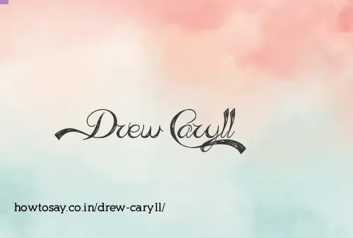 Drew Caryll