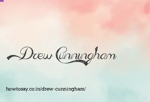 Drew Cunningham