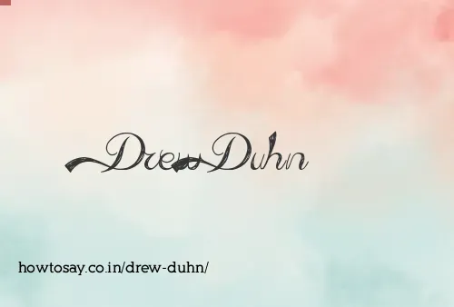 Drew Duhn