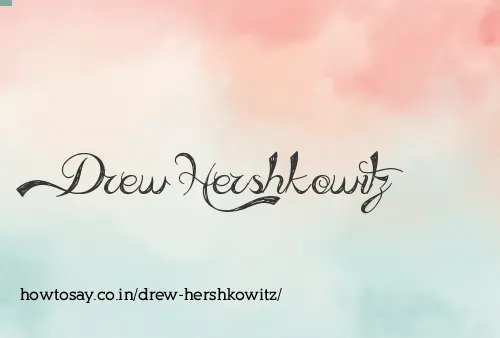 Drew Hershkowitz