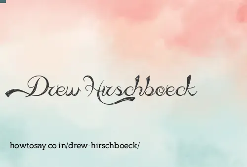 Drew Hirschboeck