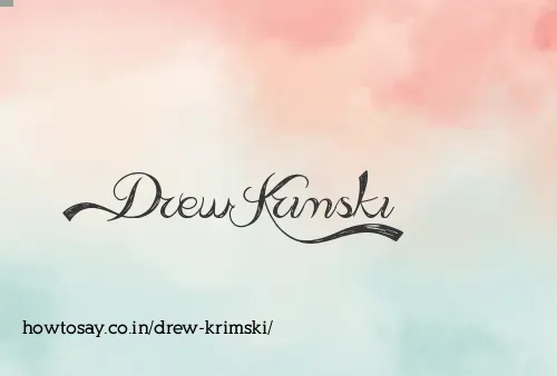 Drew Krimski