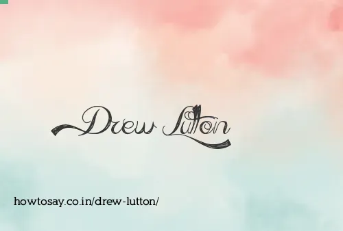 Drew Lutton