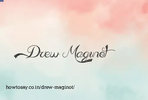 Drew Maginot