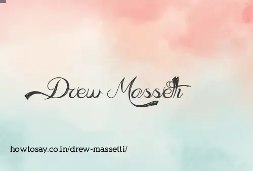 Drew Massetti