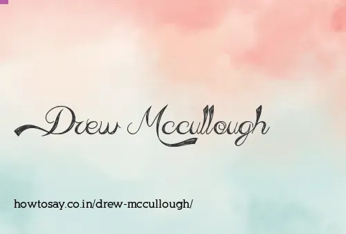 Drew Mccullough