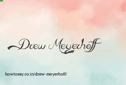 Drew Meyerhoff