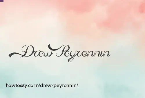 Drew Peyronnin