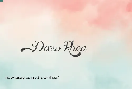 Drew Rhea