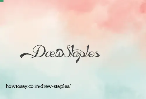 Drew Staples