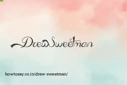 Drew Sweetman