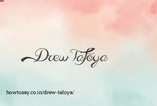 Drew Tafoya