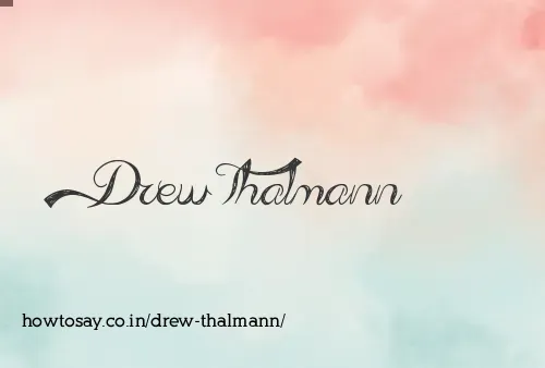 Drew Thalmann