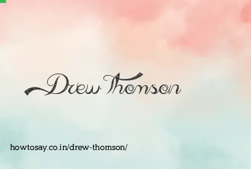 Drew Thomson