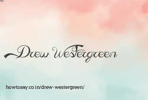 Drew Westergreen