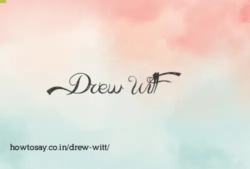 Drew Witt