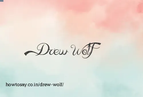 Drew Wolf