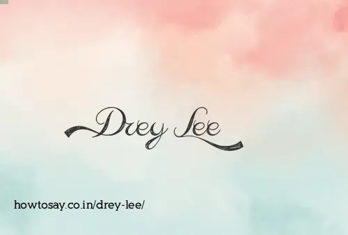Drey Lee