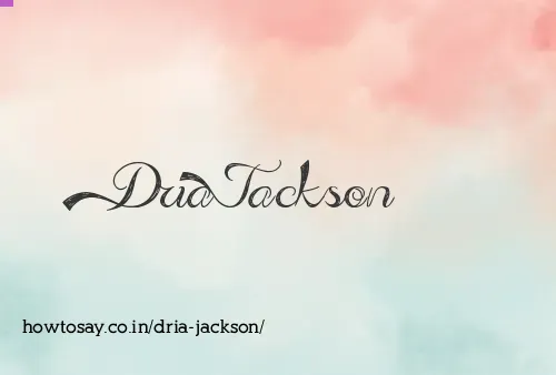 Dria Jackson