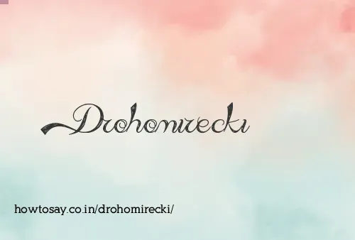 Drohomirecki