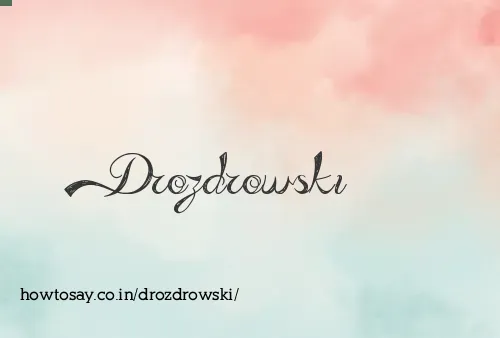 Drozdrowski