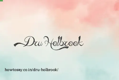 Dru Holbrook