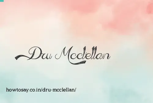 Dru Mcclellan