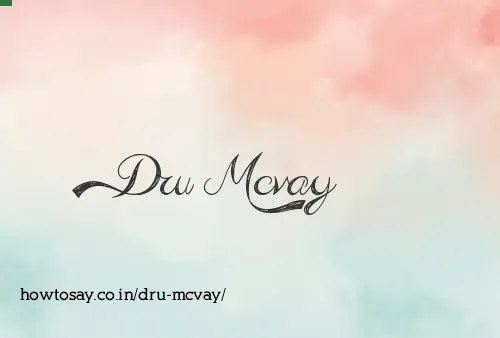 Dru Mcvay