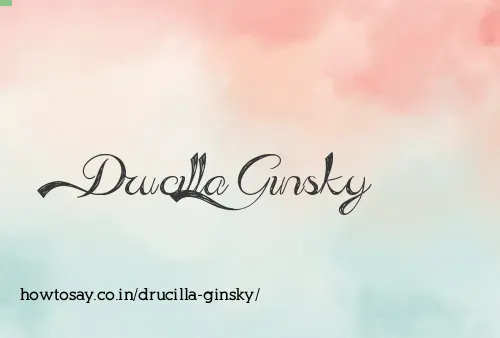 Drucilla Ginsky