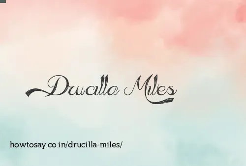 Drucilla Miles