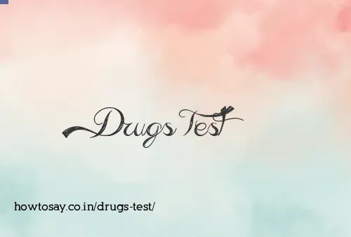 Drugs Test