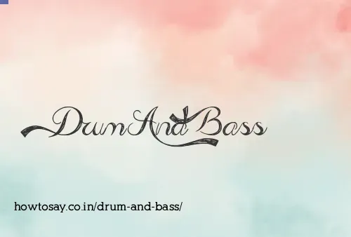 Drum And Bass