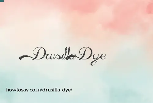 Drusilla Dye