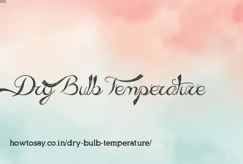 Dry Bulb Temperature