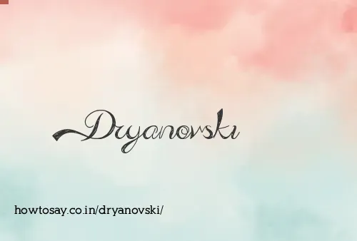 Dryanovski