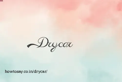 Drycar
