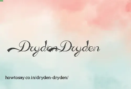 Dryden Dryden