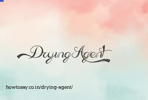 Drying Agent