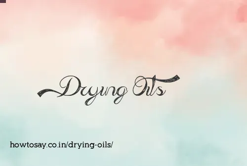 Drying Oils